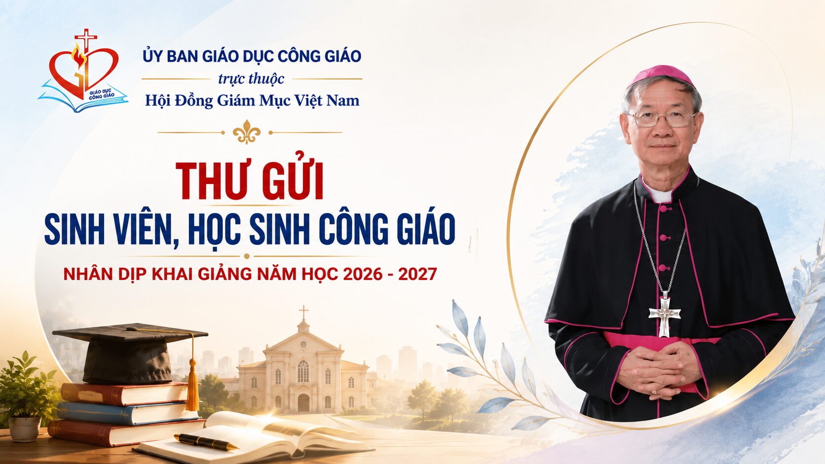 Thư gửi sinh viên, học sinh Công giáo nhân dịp khai giảng năm học 2026-2027